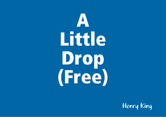 A Little Drop (Free)