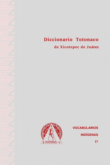 DICCIONARIO TOTONACO de Xicotepec de Juárez
