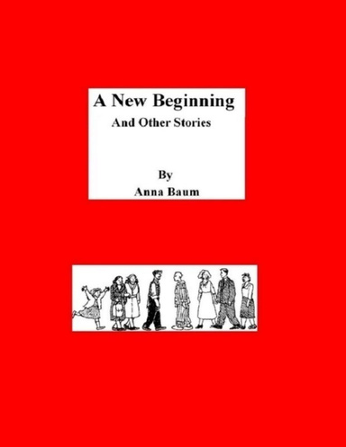 A New Beginning and Other Stories