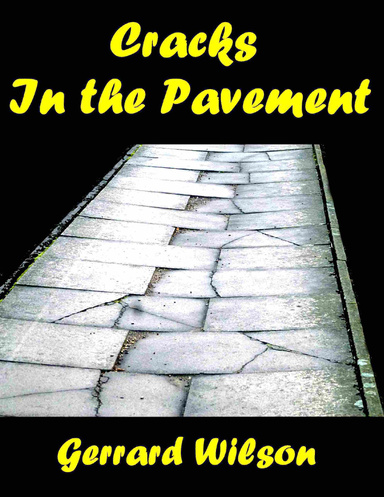 Cracks In the Pavement