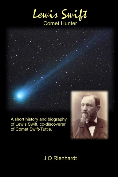 Lewis Swift: Comet Hunter