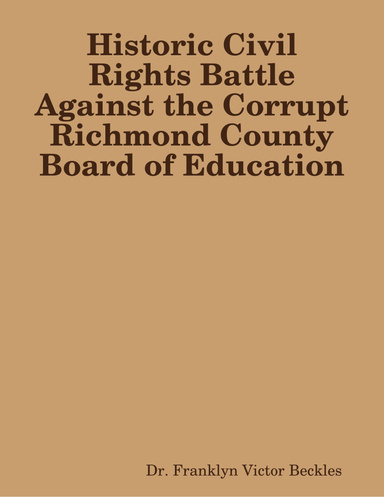 Historic Civil Rights Battle Against the Corrupt Richmond County Board of Education