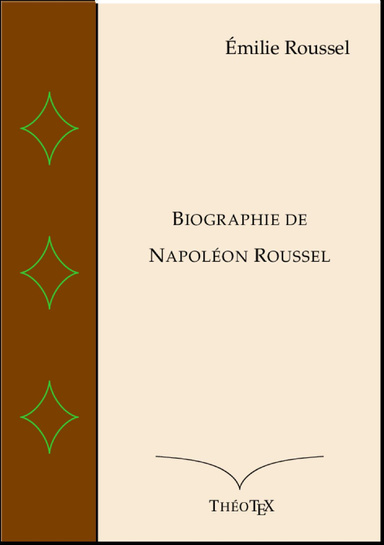 Biographie de Napoléon Roussel
