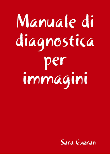 Manuale di diagnostica per immagini