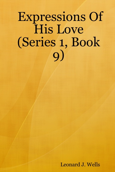 Expressions Of His Love (Series 1, Book 9)