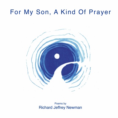 For My Son A Kind Of Prayer