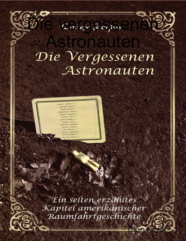 Die vergessenen Astronauten