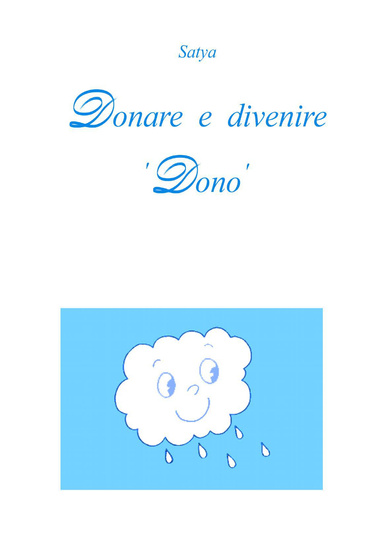 Donare e divenire 'Dono'