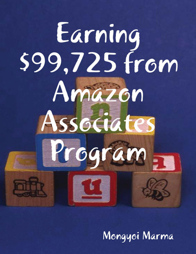Earning $99,725 from Amazon Associates Program