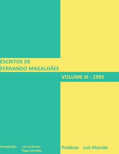 Escritos de Fernando Magalhães Vol. III