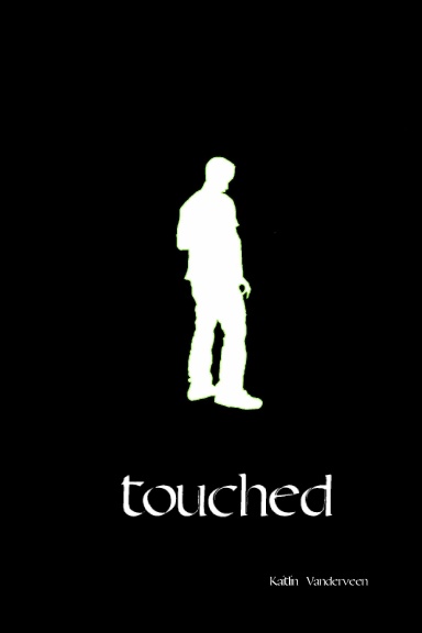 touched