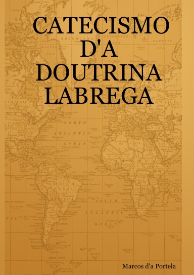 CATECISMO D'A DOUTRINA LABREGA