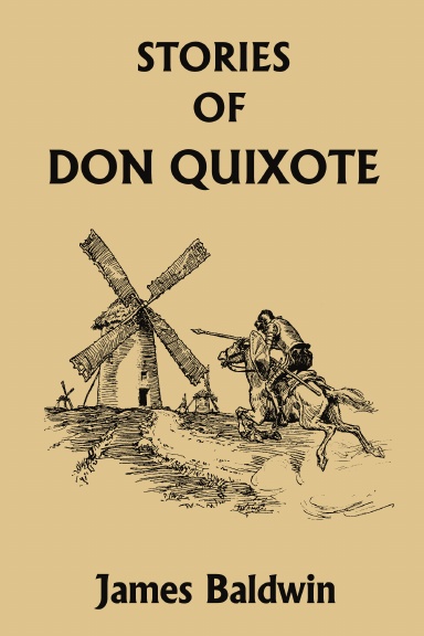 Stories of Don Quixote Written Anew for Young People