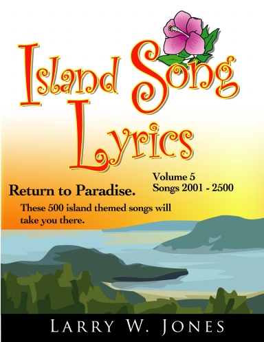 Island Song Lyrics Volume 5