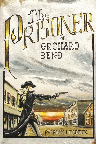 The Prisoner Of Orchard Bend