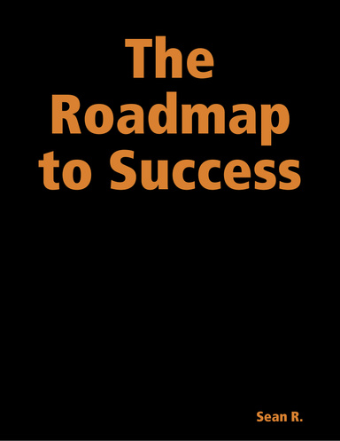 The Roadmap to Success