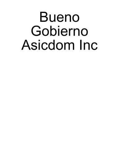 Bueno Gobierno Asicdom Inc