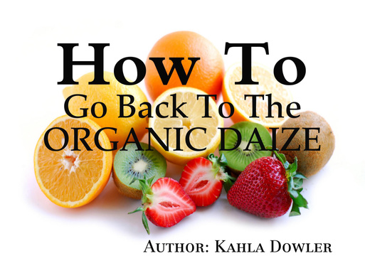 How To: Back to Organic Daize