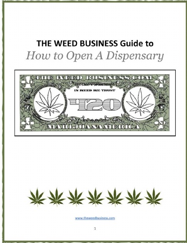 The WEED Business: How to Open a Dispensary