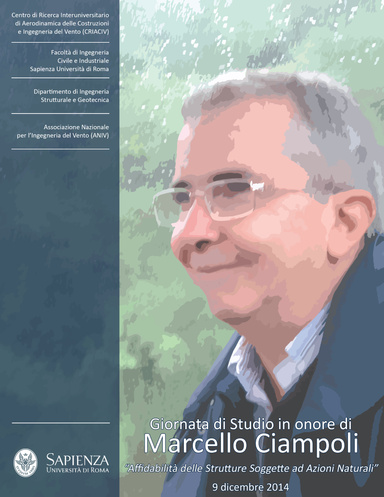 Giornata di studio in onore di Marcello Ciampoli “Affidabilità delle Strutture Soggette ad Azioni Naturali”