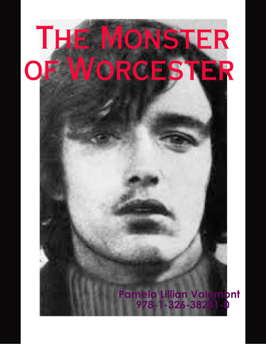 The Monster of Worcester