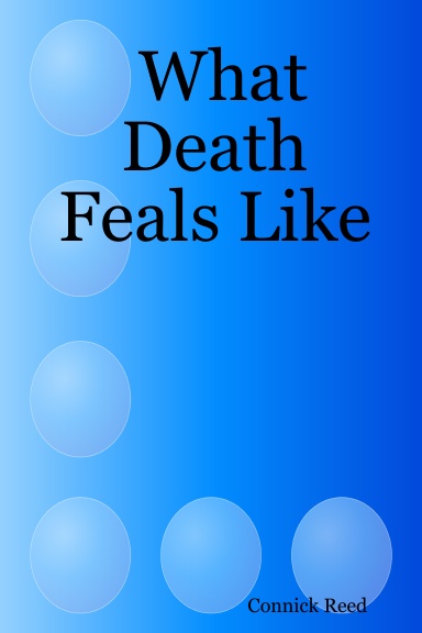 What Death Feals Like