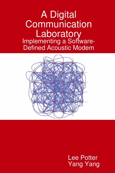 A Digital Communication Laboratory: Implementing a Software-Defined Acoustic Modem