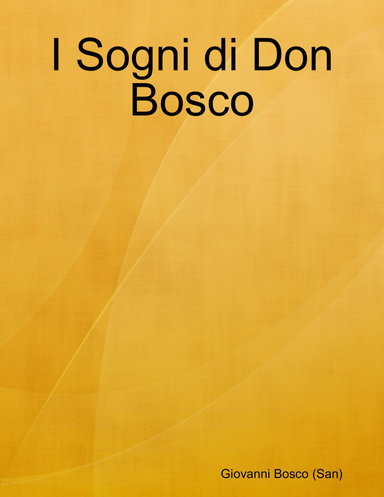 I Sogni di Don Bosco