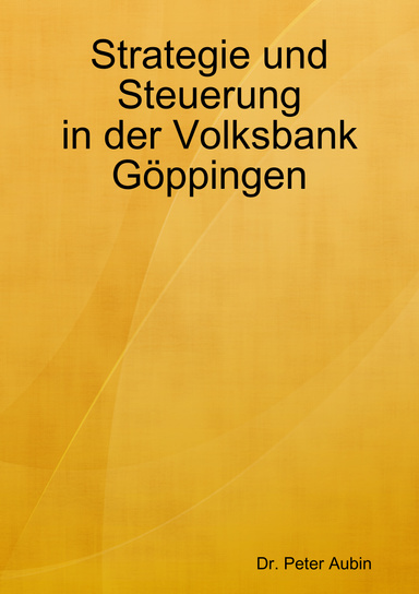 Strategie und Steuerung in der Volksbank Göppingen