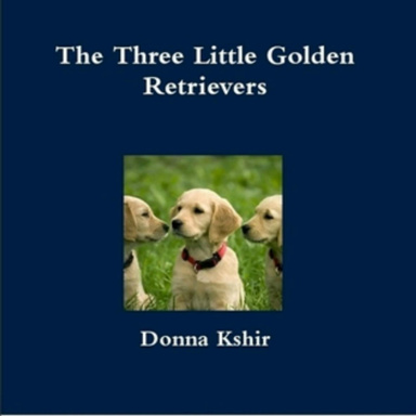 The Three Little Golden Retrievers