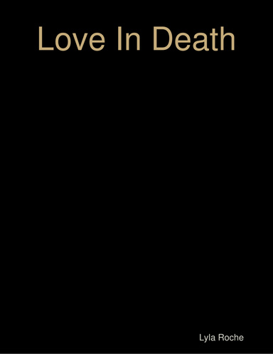 "Love In Death"
