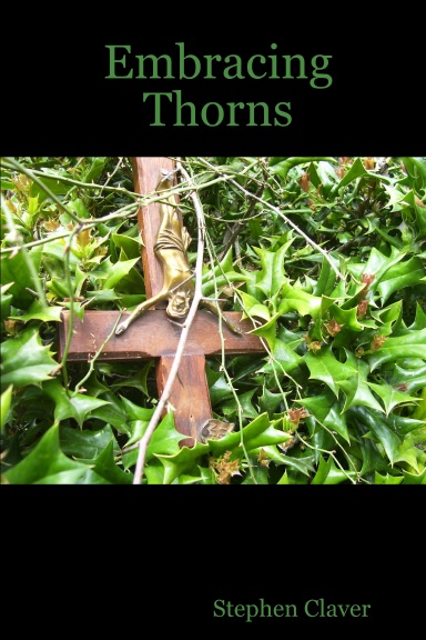 Embracing Thorns