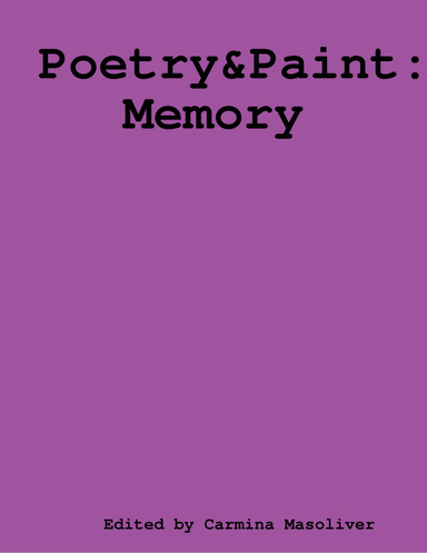 Poetry and Paint - Memory