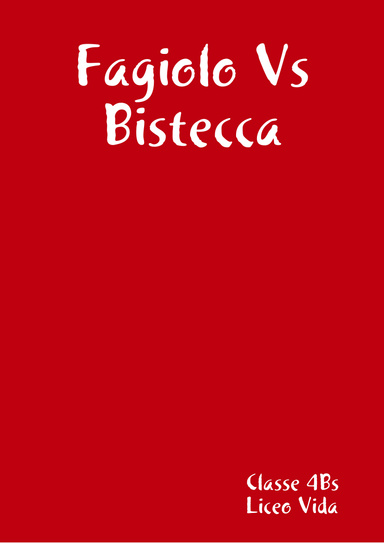 Fagiolo VS Bistecca