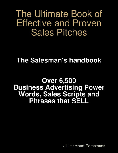 The Ultimate Book of Effective and Proven Sales Pitches