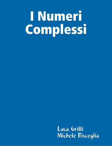 I Numeri Complessi