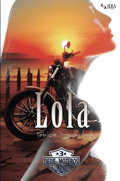 Lola (Serie Moteros #3)