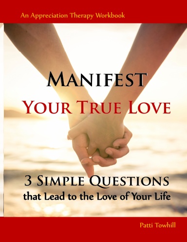Manifest Your True Love Workbook