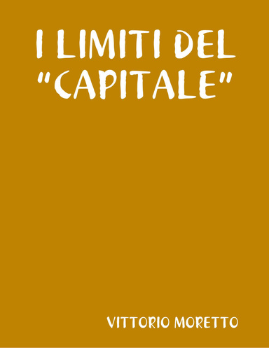 I LIMITI DEL “CAPITALE”