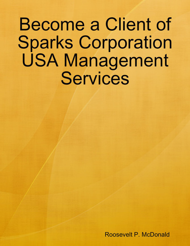 Become a Client of Sparks Corporation USA Management Services
