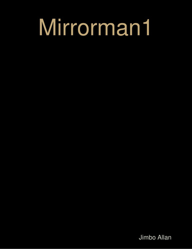 Mirrorman1