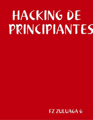 HACKING DE PRINCIPIANTES