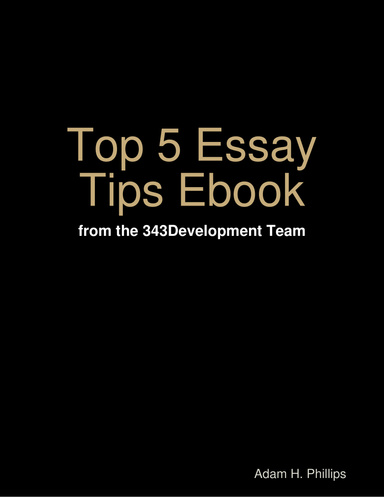 Top 5 Essay Tips Ebook