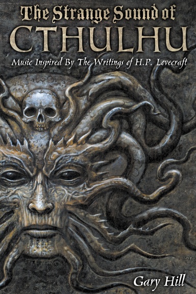 The Strange Sound of Cthulhu - 10th Anniversary Hardcover Edition
