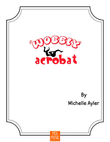 Wobbly Acrobat (Easy Piano Solo)