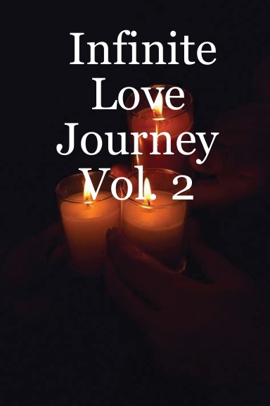 Infinite Love  Journey Vol. 2