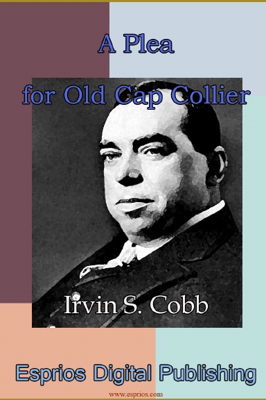 A Plea for Old Cap Collier