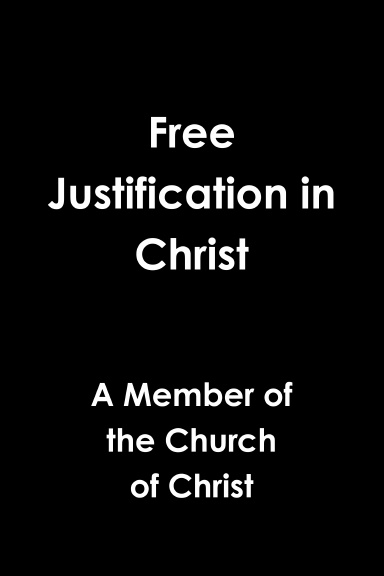 Free Justification in Christ