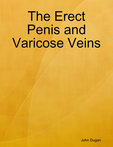 The Erect Penis and Varicose Veins