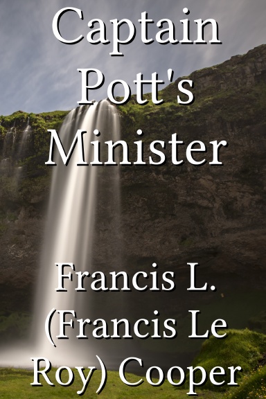 Captain Pott's Minister